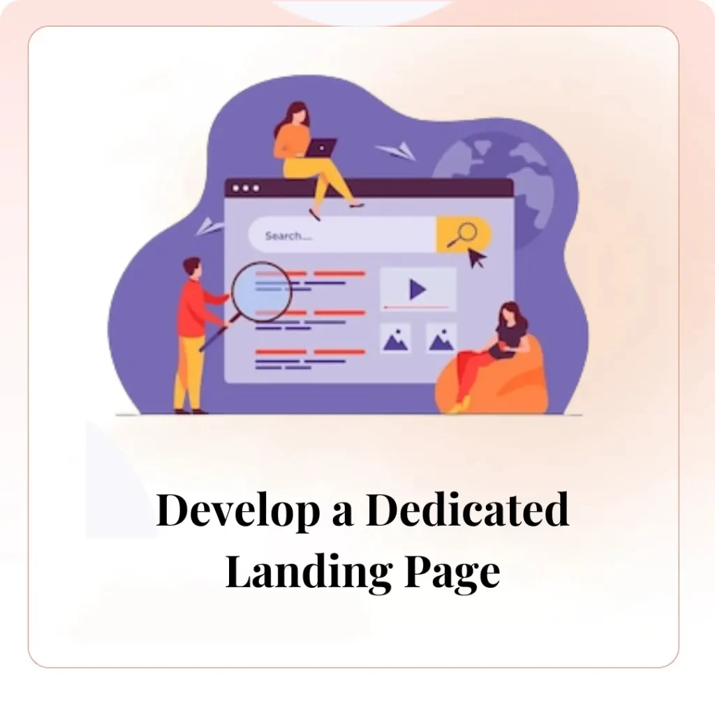 Develop a Dedicated Landing Page