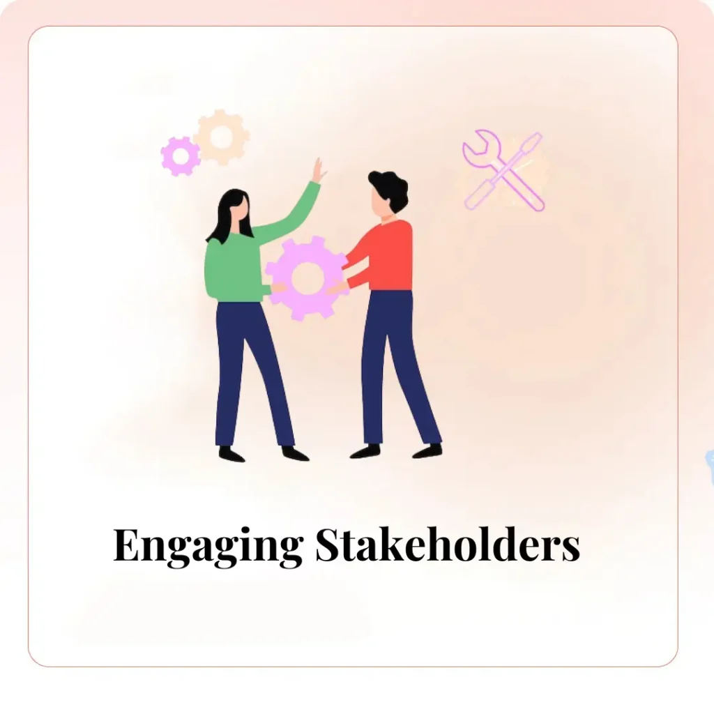 Engaging Stakeholders