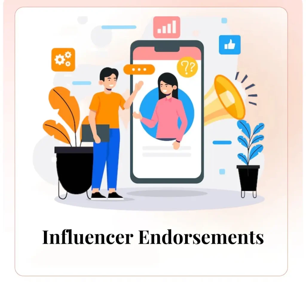 Influencer Endorsements