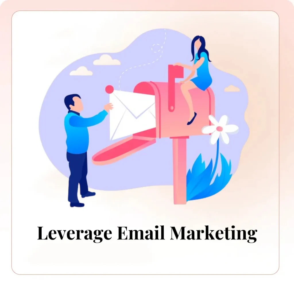 Leverage Email Marketing