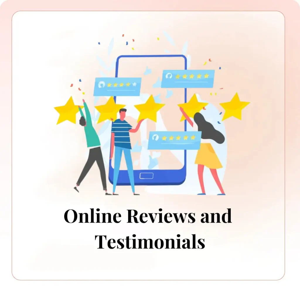 Online Reviews and Testimonials