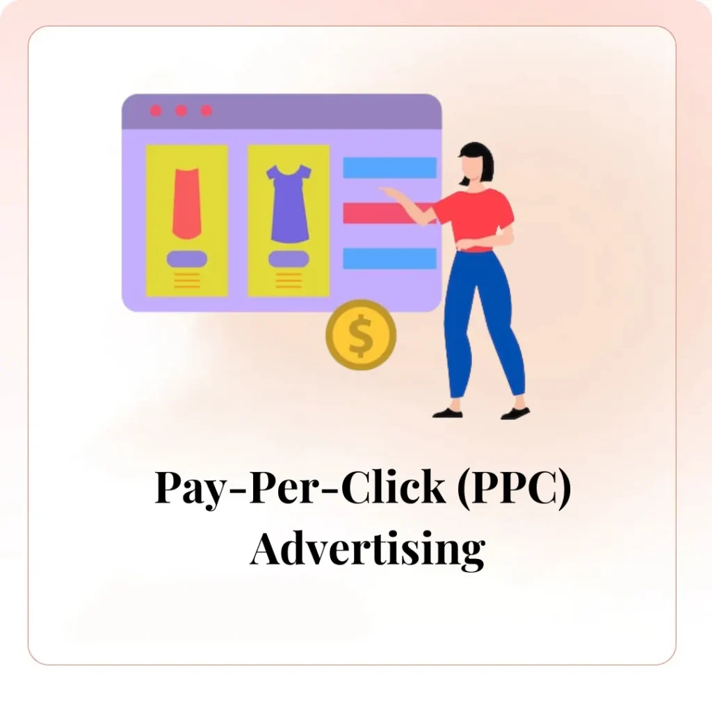 Pay-Per-Click (PPC) Advertising