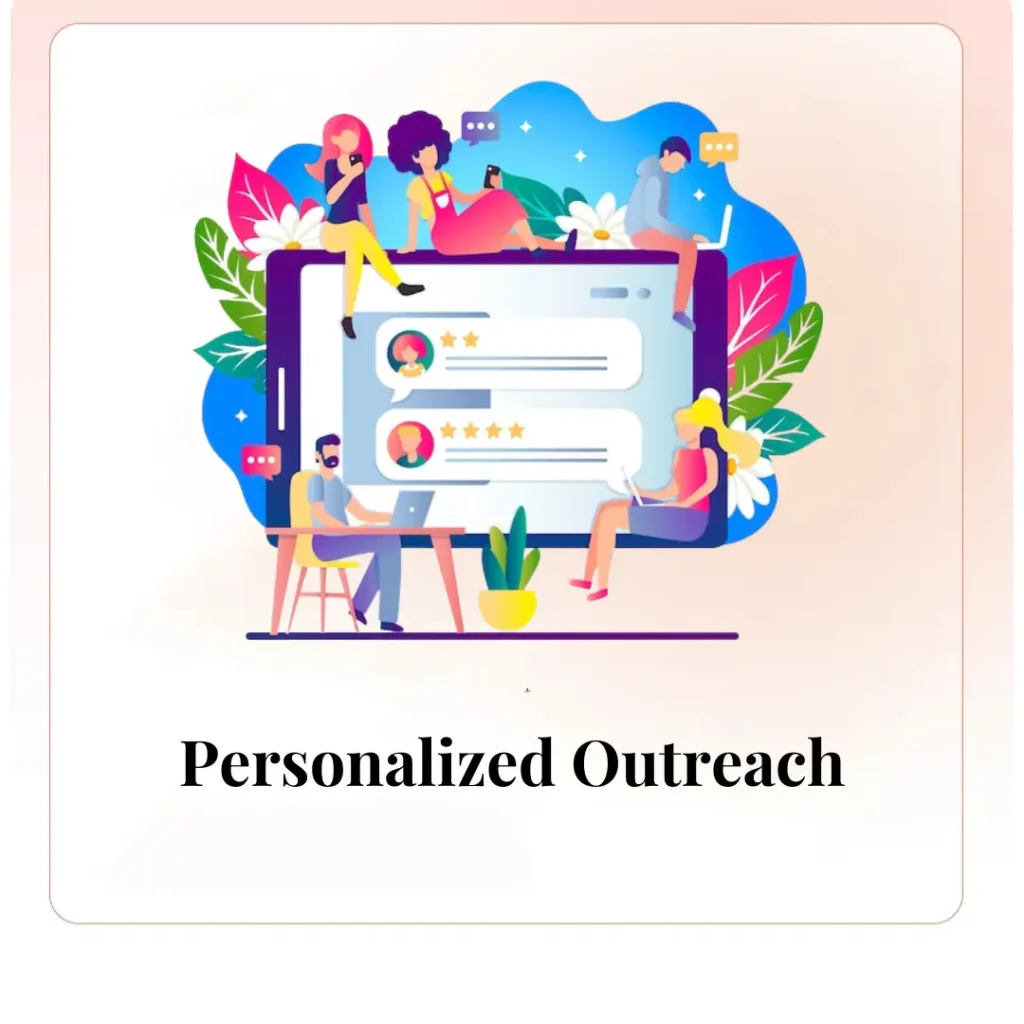 Personalized Outreach