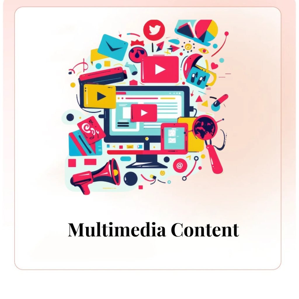 Multimedia Content