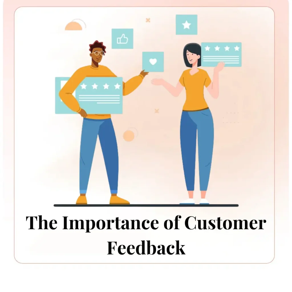 The Importance of Customer Feedback