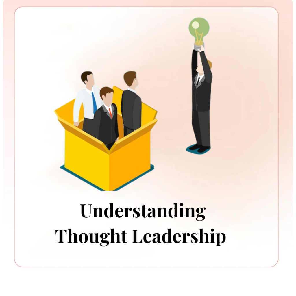 Understanding Thought Leadership