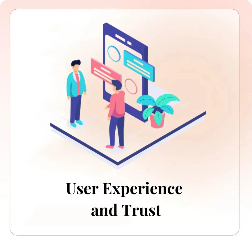 User Experience and Trust