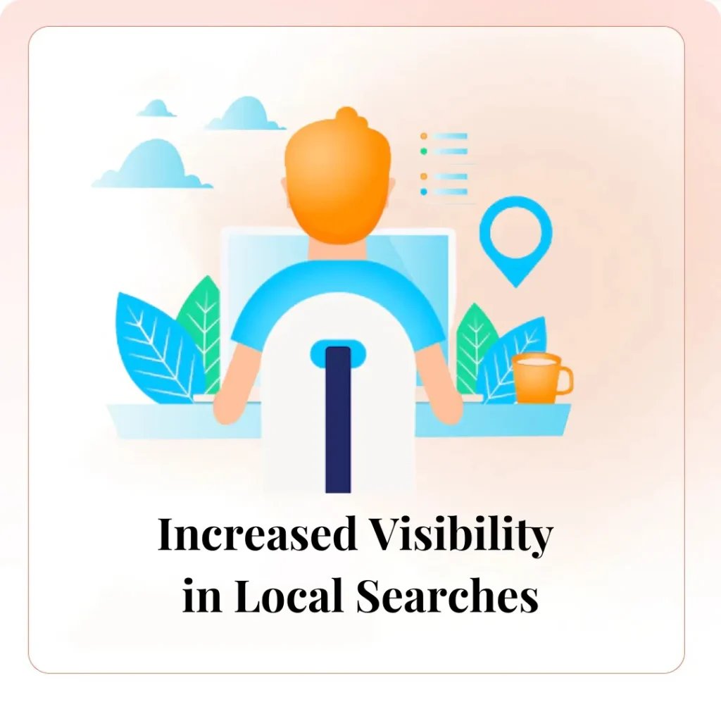 Increased Visibility in Local Searches