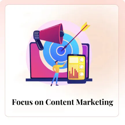 Focus on Content Marketing